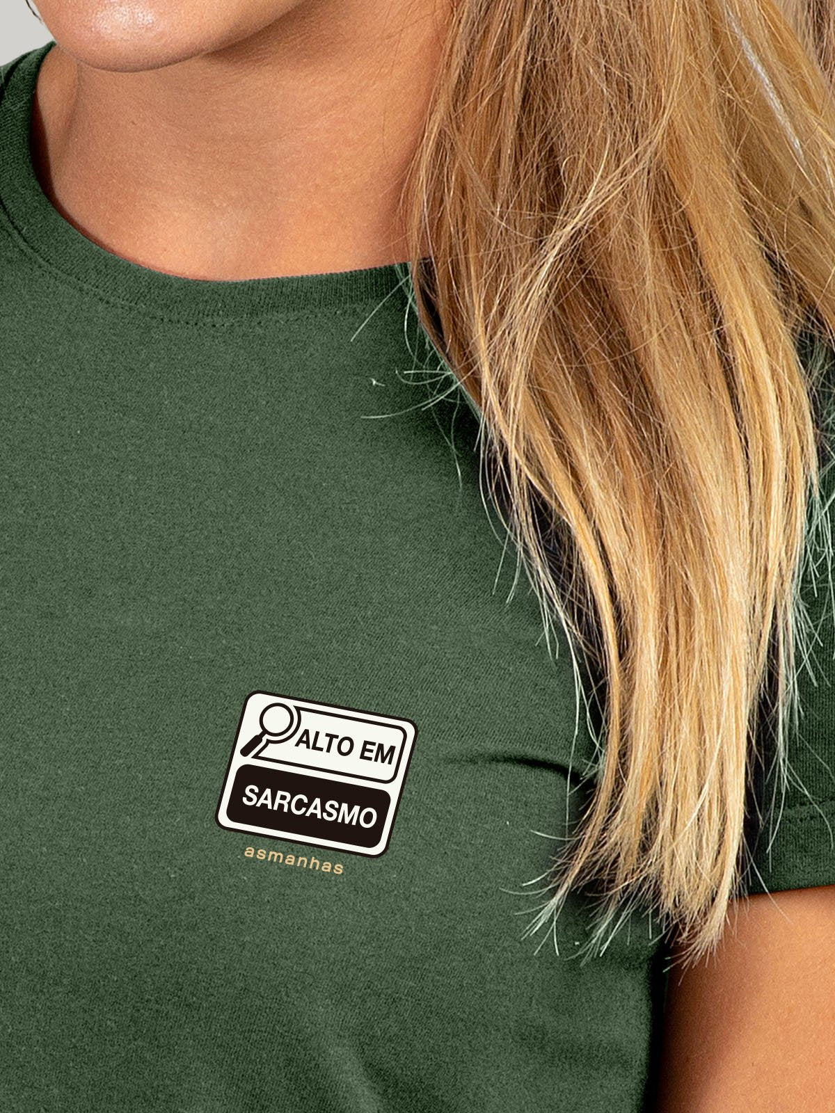 Camiseta Feminina Alto em Sarcasmo Asmanhas