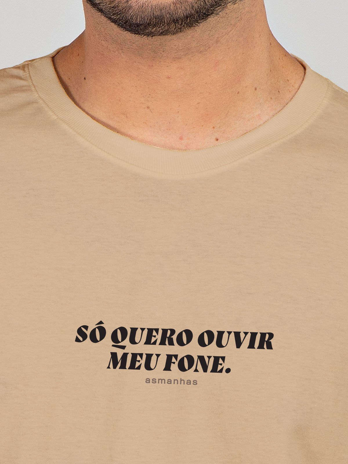 Camiseta Só Quero Ouvir Meu Fone Asmanhas