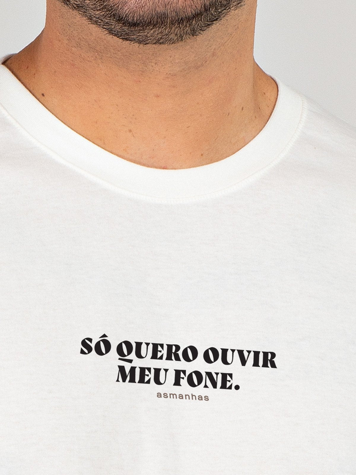 Camiseta Só Quero Ouvir Meu Fone Asmanhas