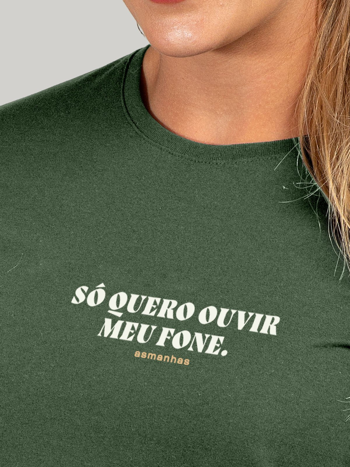 Camiseta Feminina Só Quero Ouvir Meu Fone Asmanhas