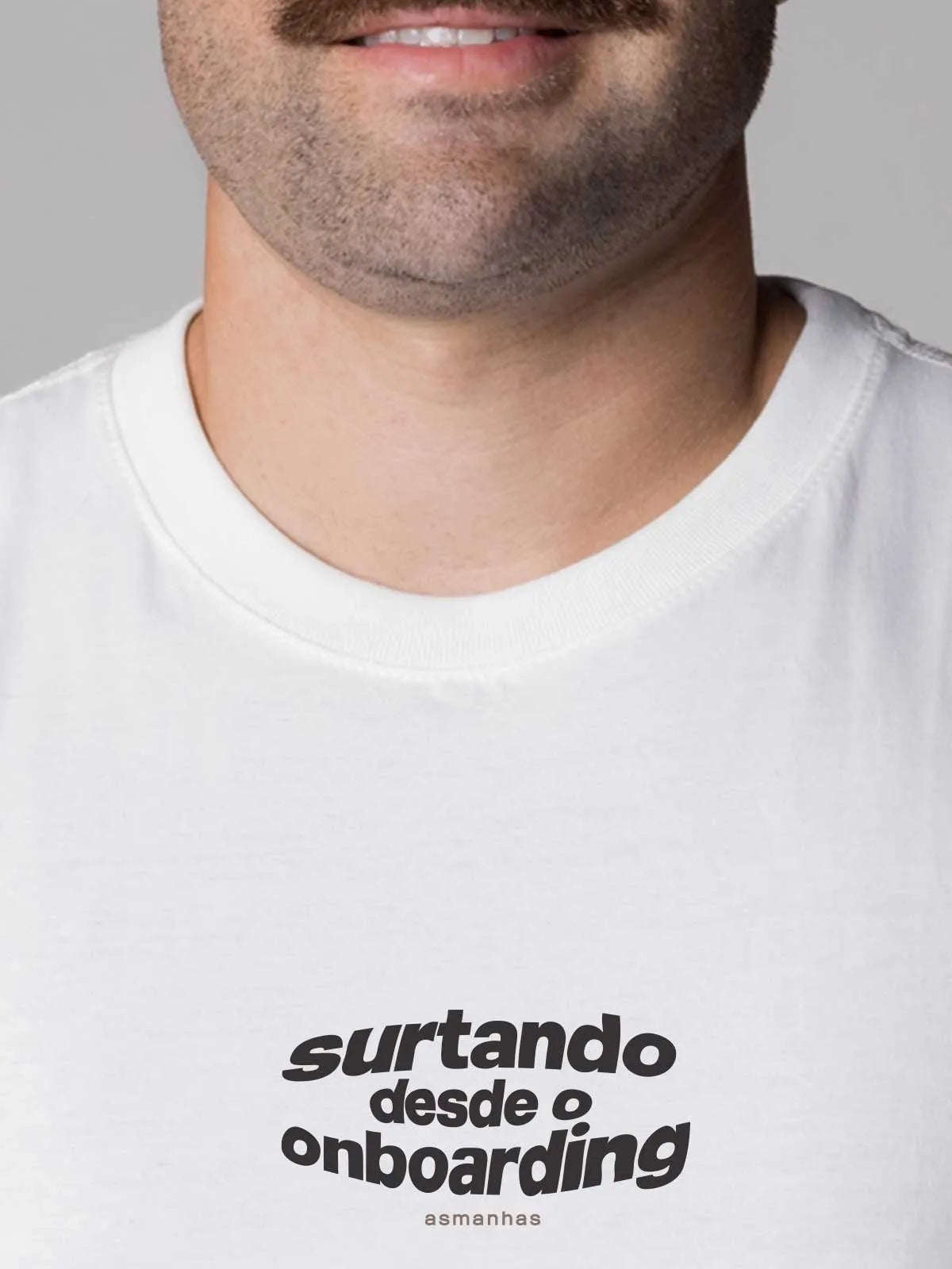 Camiseta Surtando Desde o Onboarding Asmanhas