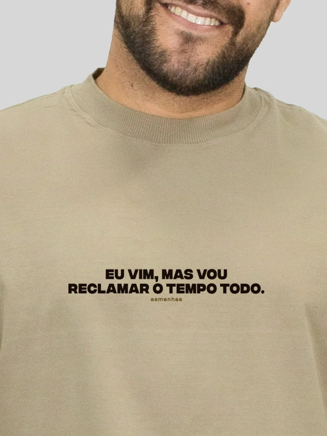 Camiseta Oversized Reclamar o Tempo Todo Asmanhas