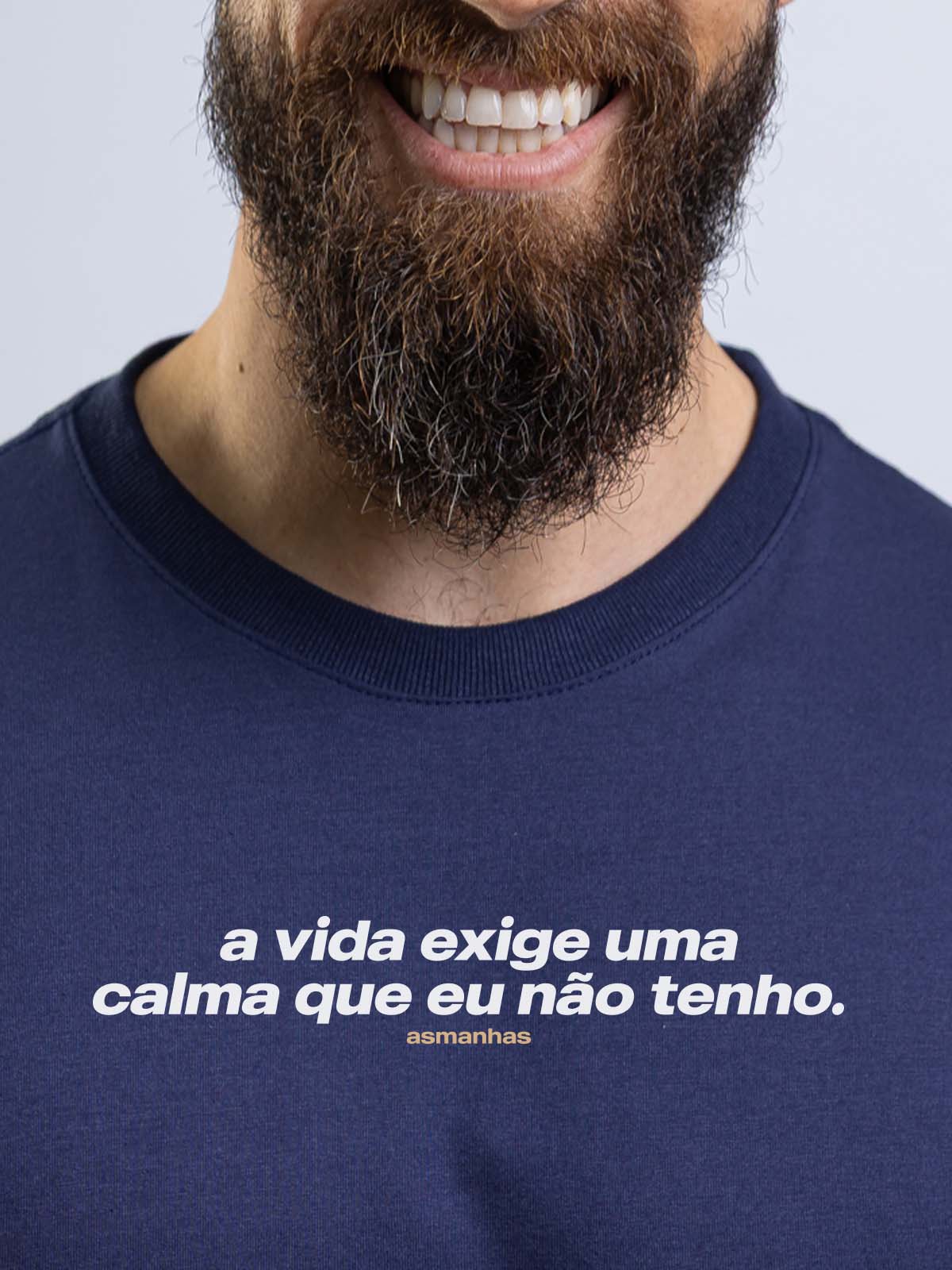 Camiseta Calma Que Eu Não Tenho Asmanhas