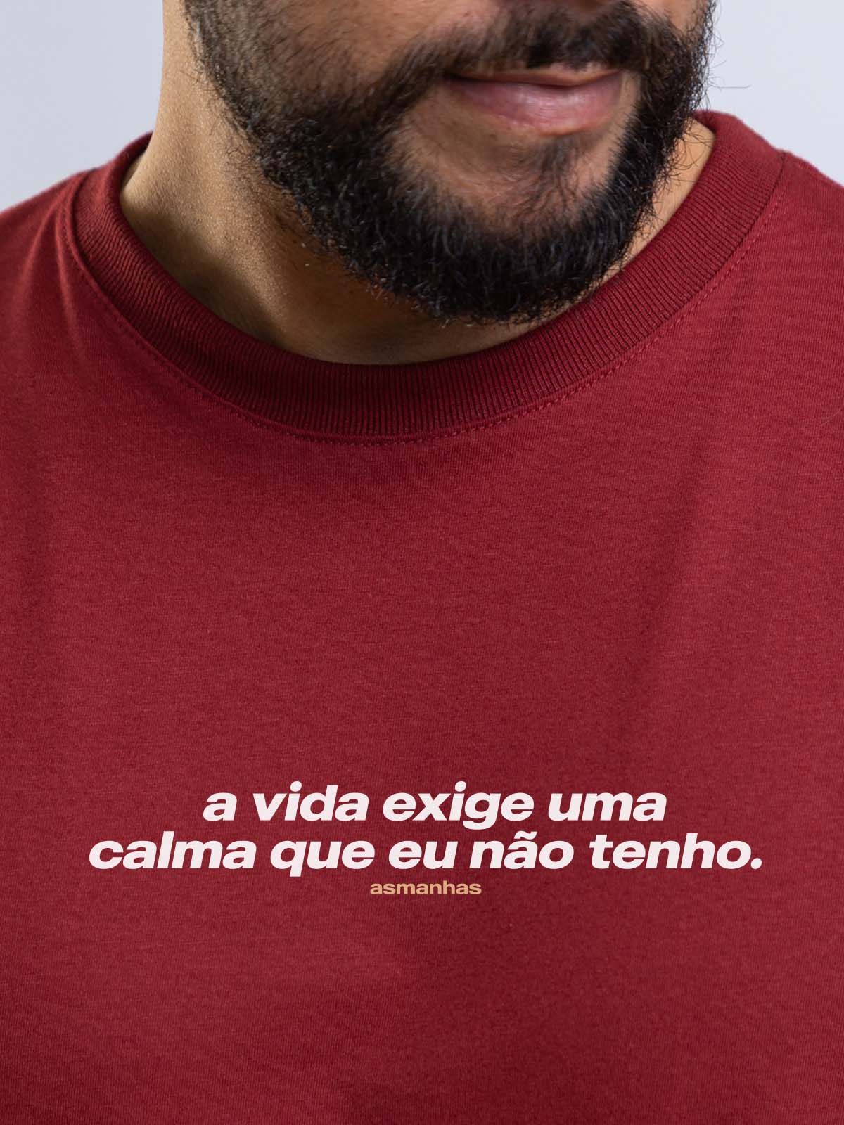 Camiseta Calma Que Eu Não Tenho Asmanhas