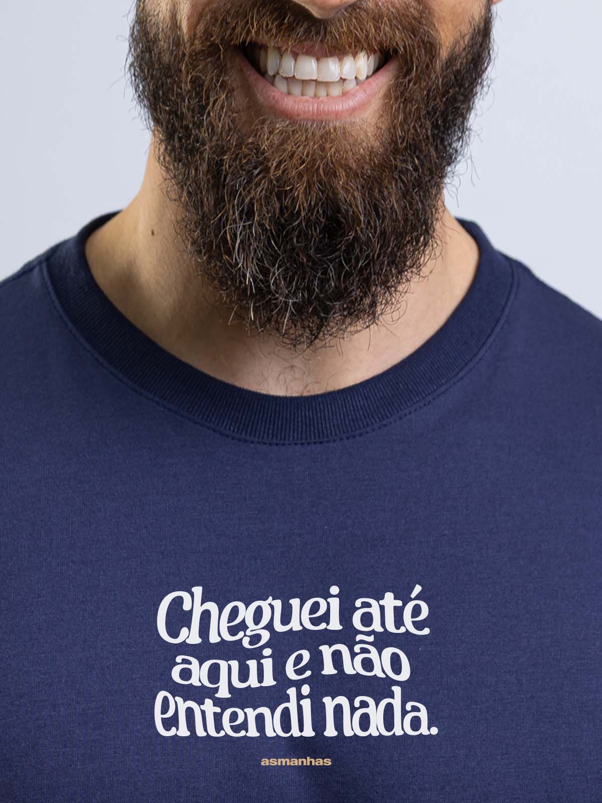 Camiseta Não Entendi Nada Asmanhas