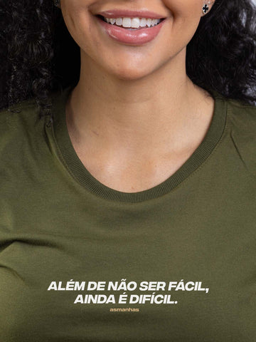 Camiseta Feminina Ainda É Difícil Asmanhas