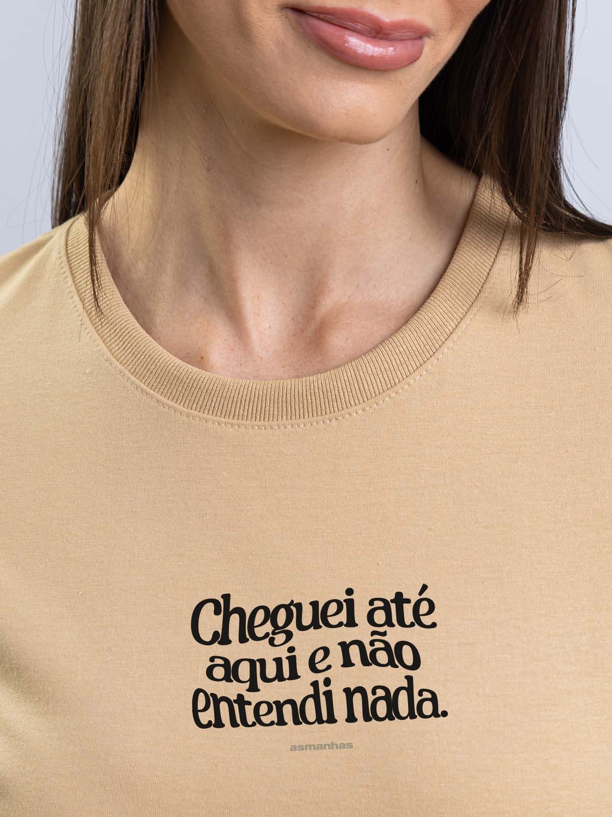 Camiseta Feminina Não Entendi Nada Asmanhas