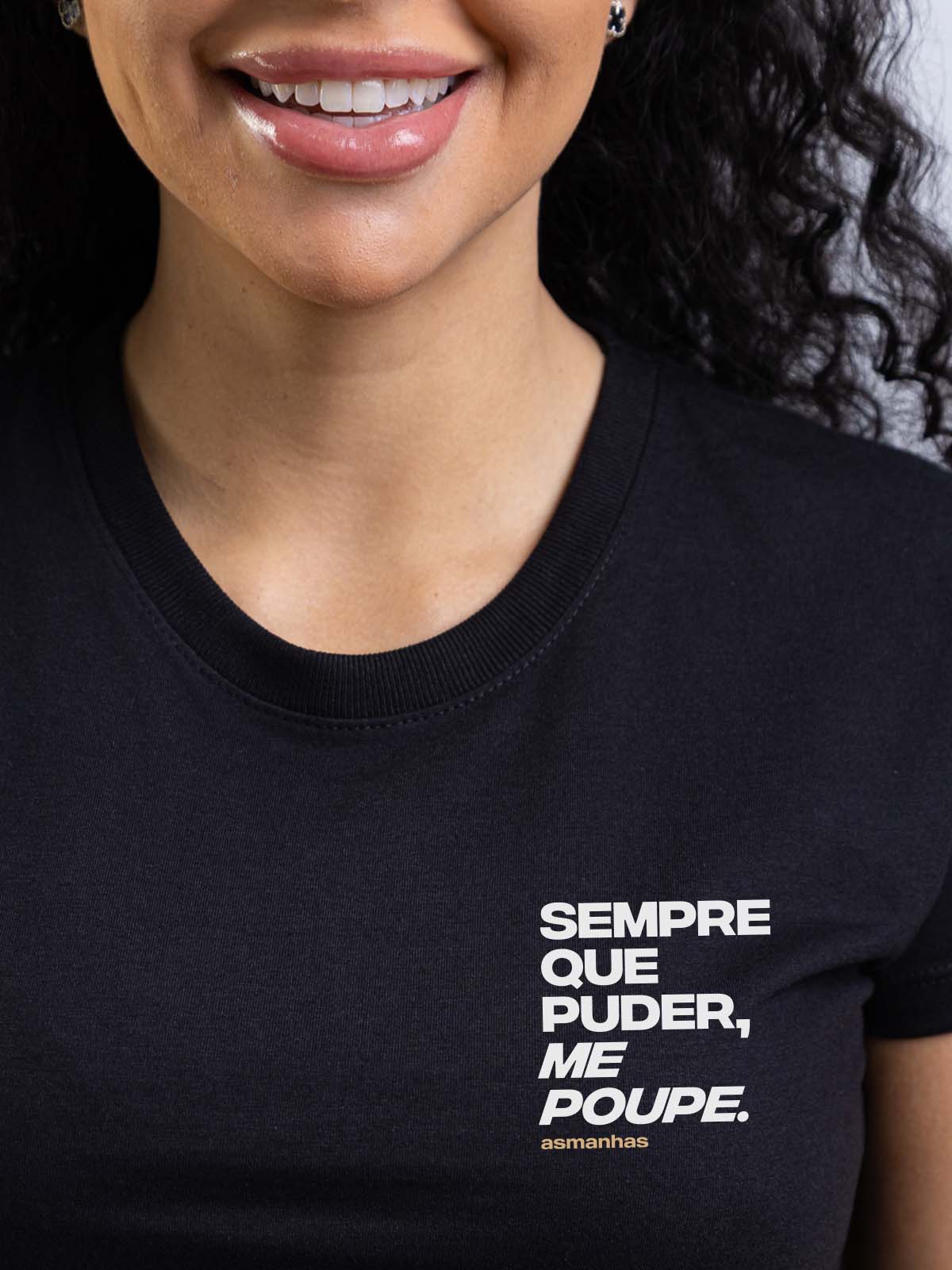 Camiseta Feminina Me Poupe Asmanhas