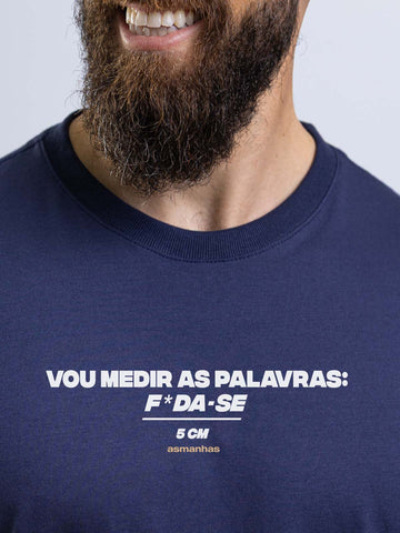Camiseta Medir as Palavras Asmanhas