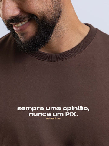 Camiseta Nunca Um Pix Asmanhas