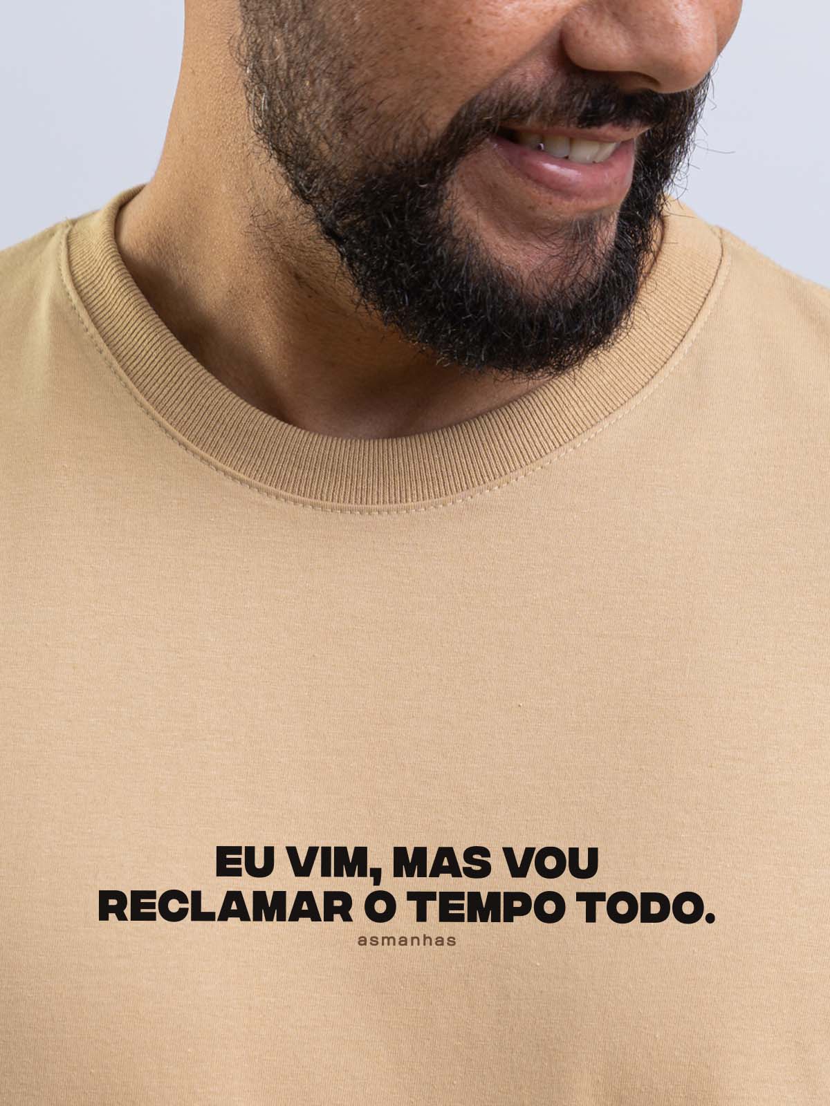 Camiseta Reclamar o Tempo Todo Asmanhas