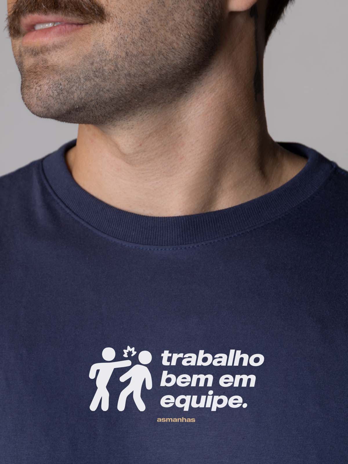 Camiseta Trabalho Bem em Equipe Asmanhas