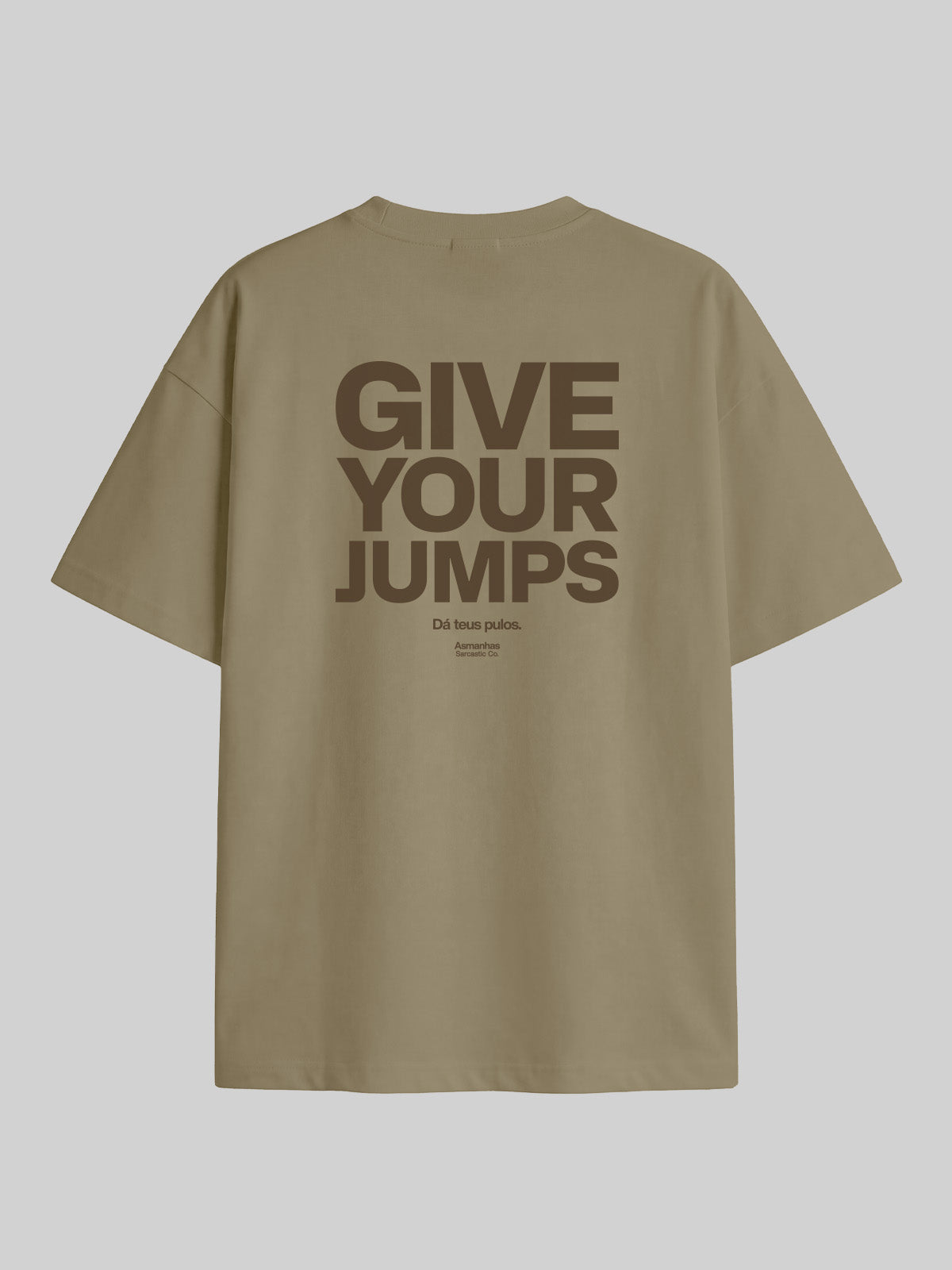 Camiseta Oversized Give Your Jumps Asmanhas