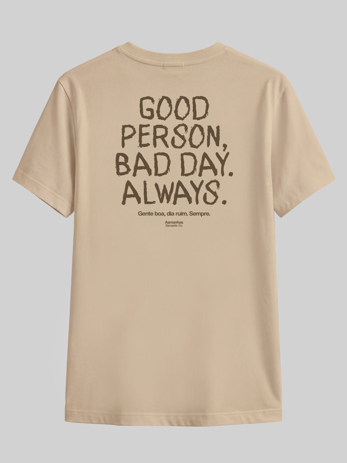 Camiseta Good Person, Bad Day Asmanhas