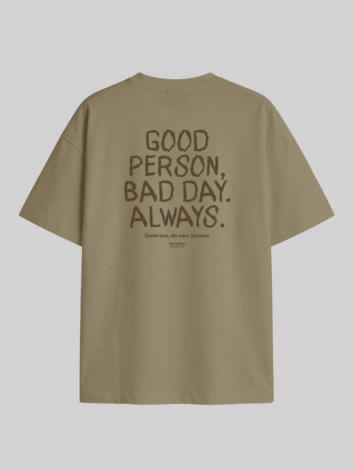 Camiseta Oversized Good Person, Bad Day Asmanhas