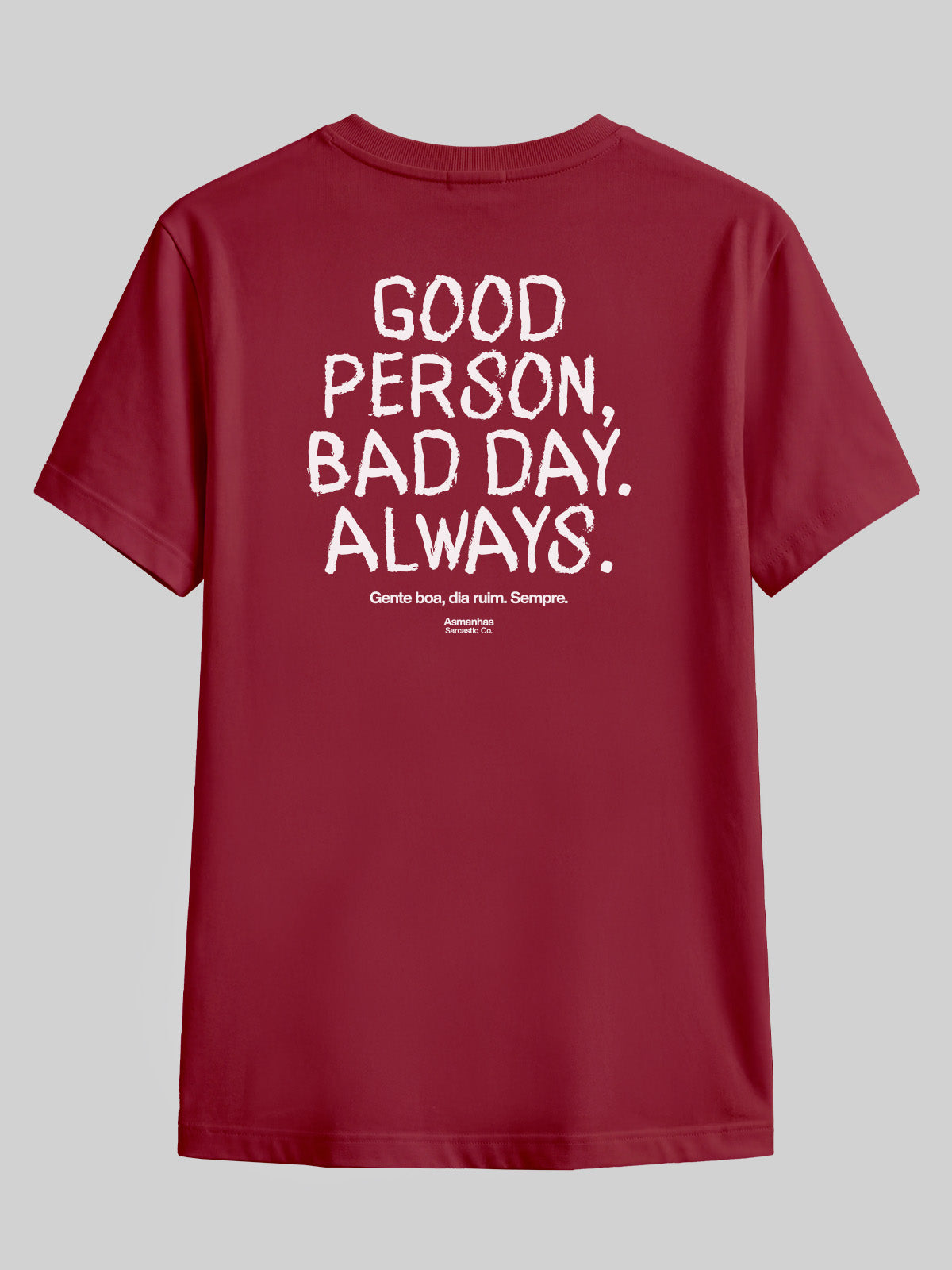 Camiseta Good Person, Bad Day Asmanhas