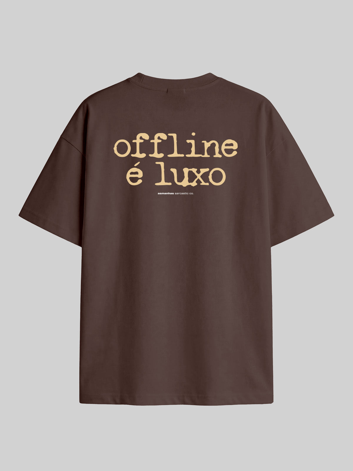 Camiseta Oversized Offline É Luxo Asmanhas