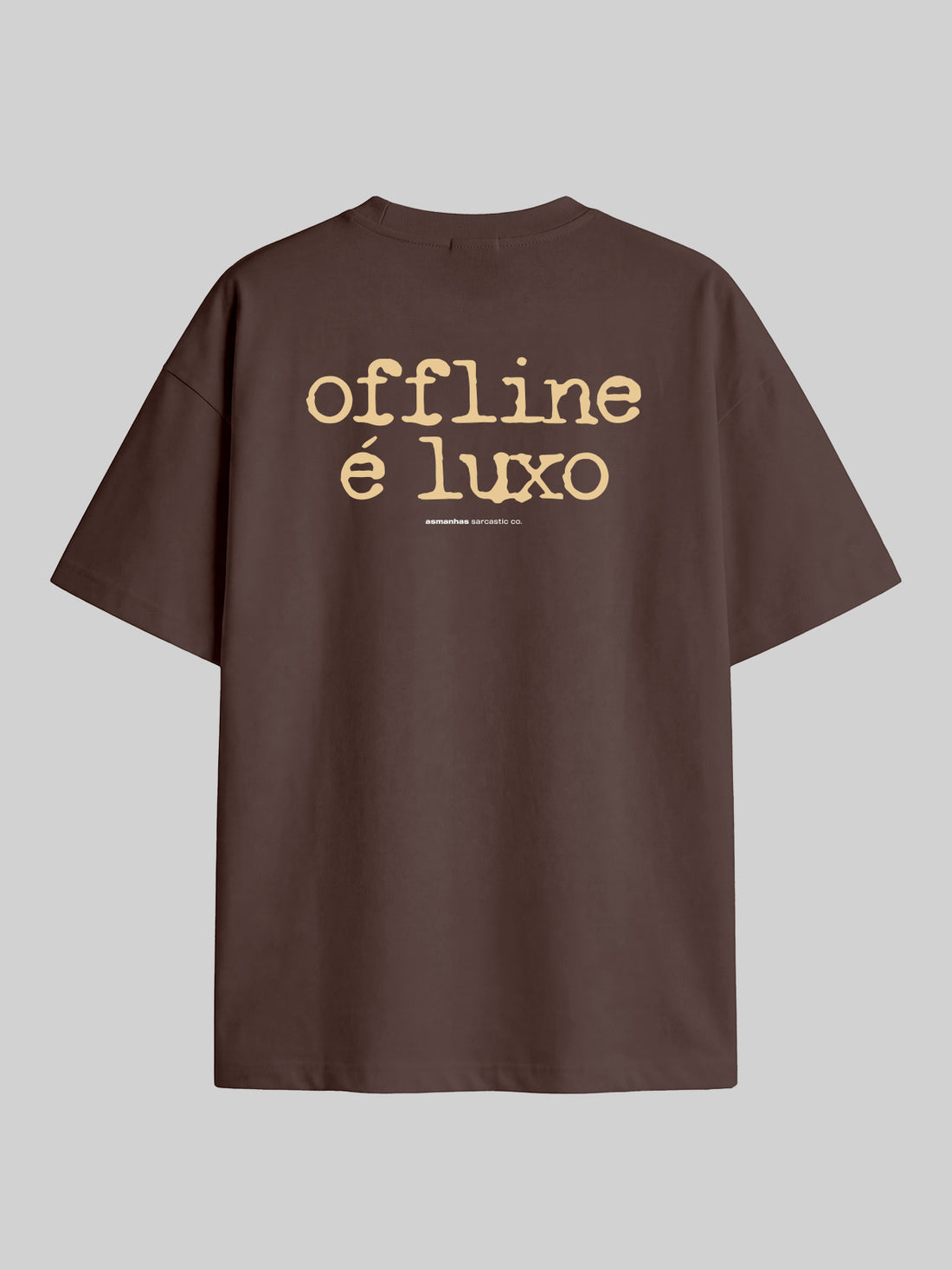 Camiseta Oversized Offline É Luxo Asmanhas