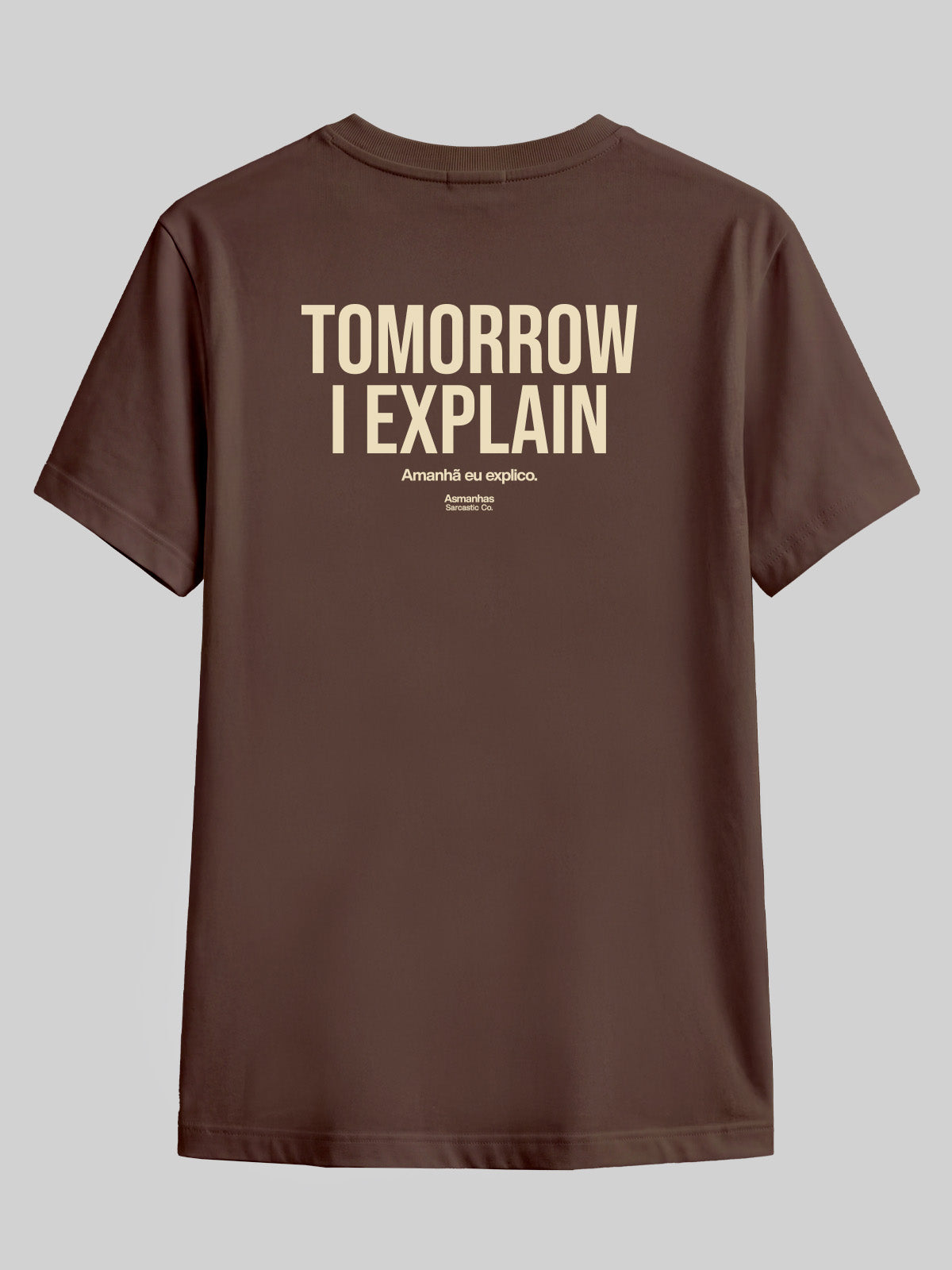 Camiseta Tomorrow I Explain Asmanhas