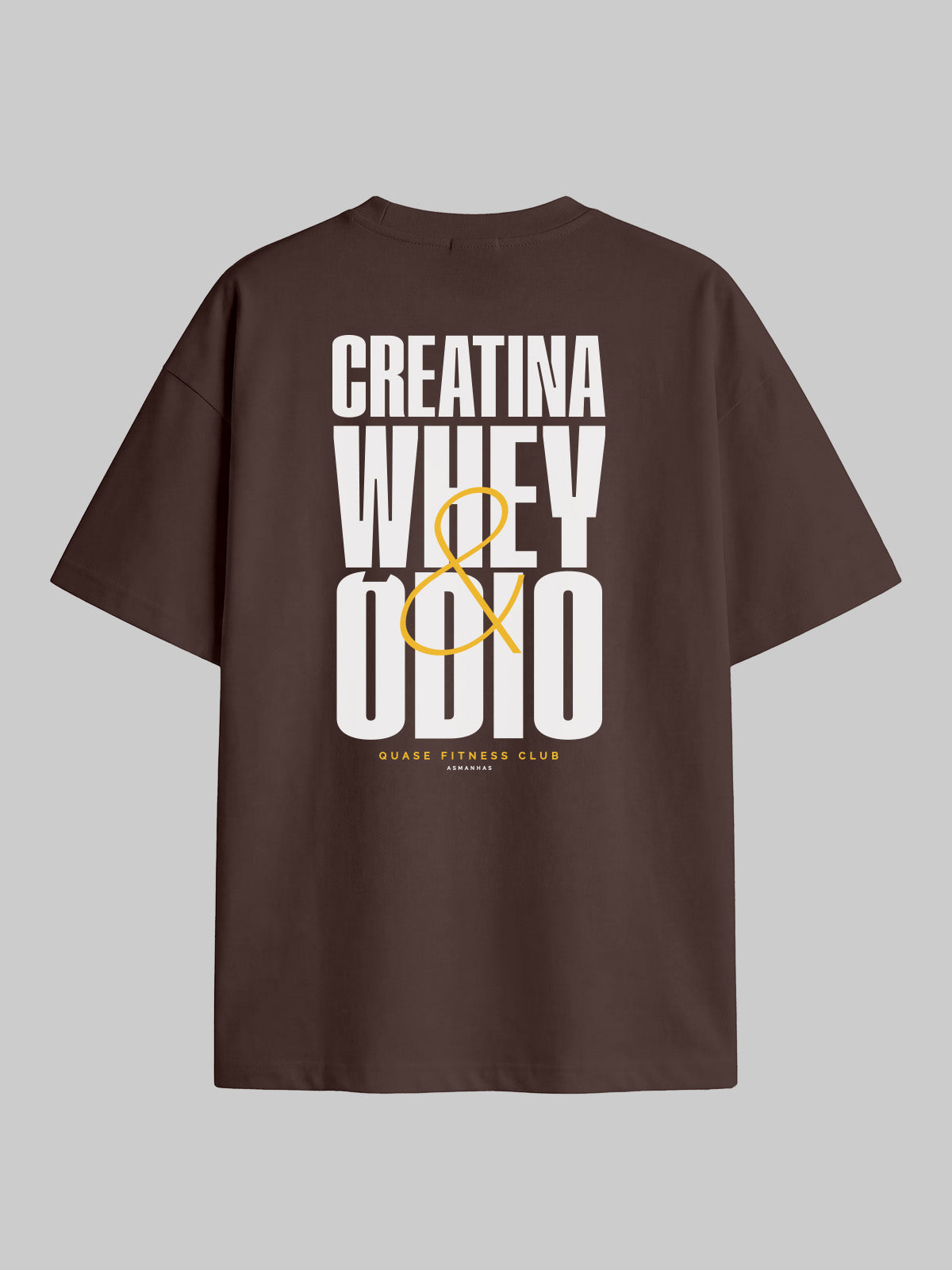 Camiseta Oversized Creatina Whey e Ódio Asmanhas