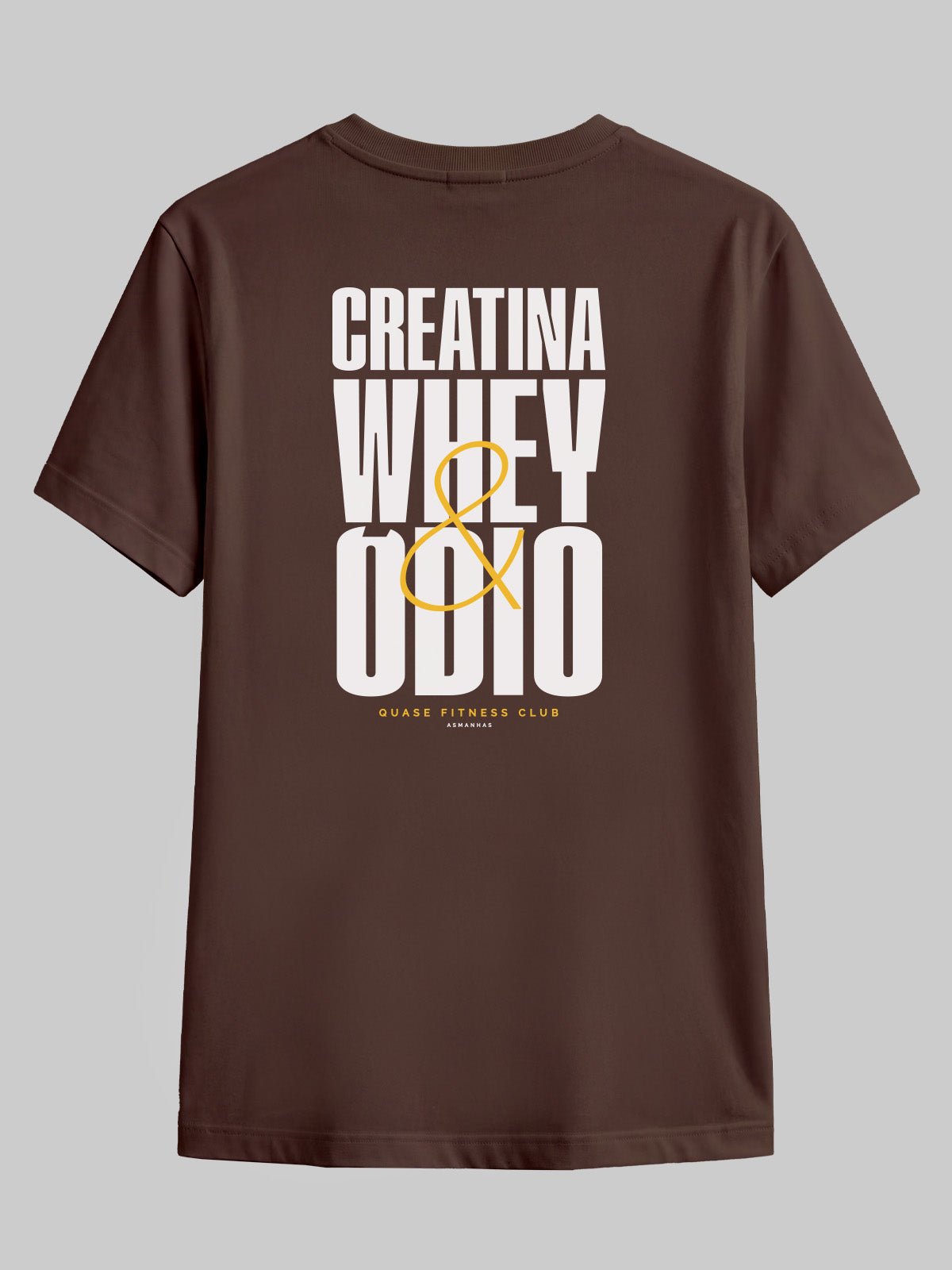 Camiseta Creatina Whey e Ódio Asmanhas