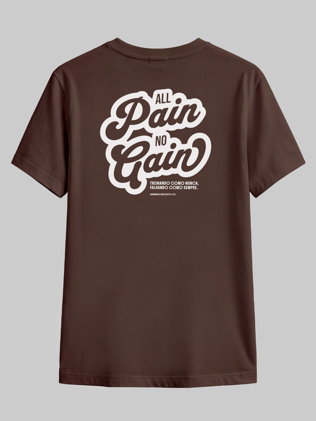 Camiseta All Pain No Gain Asmanhas