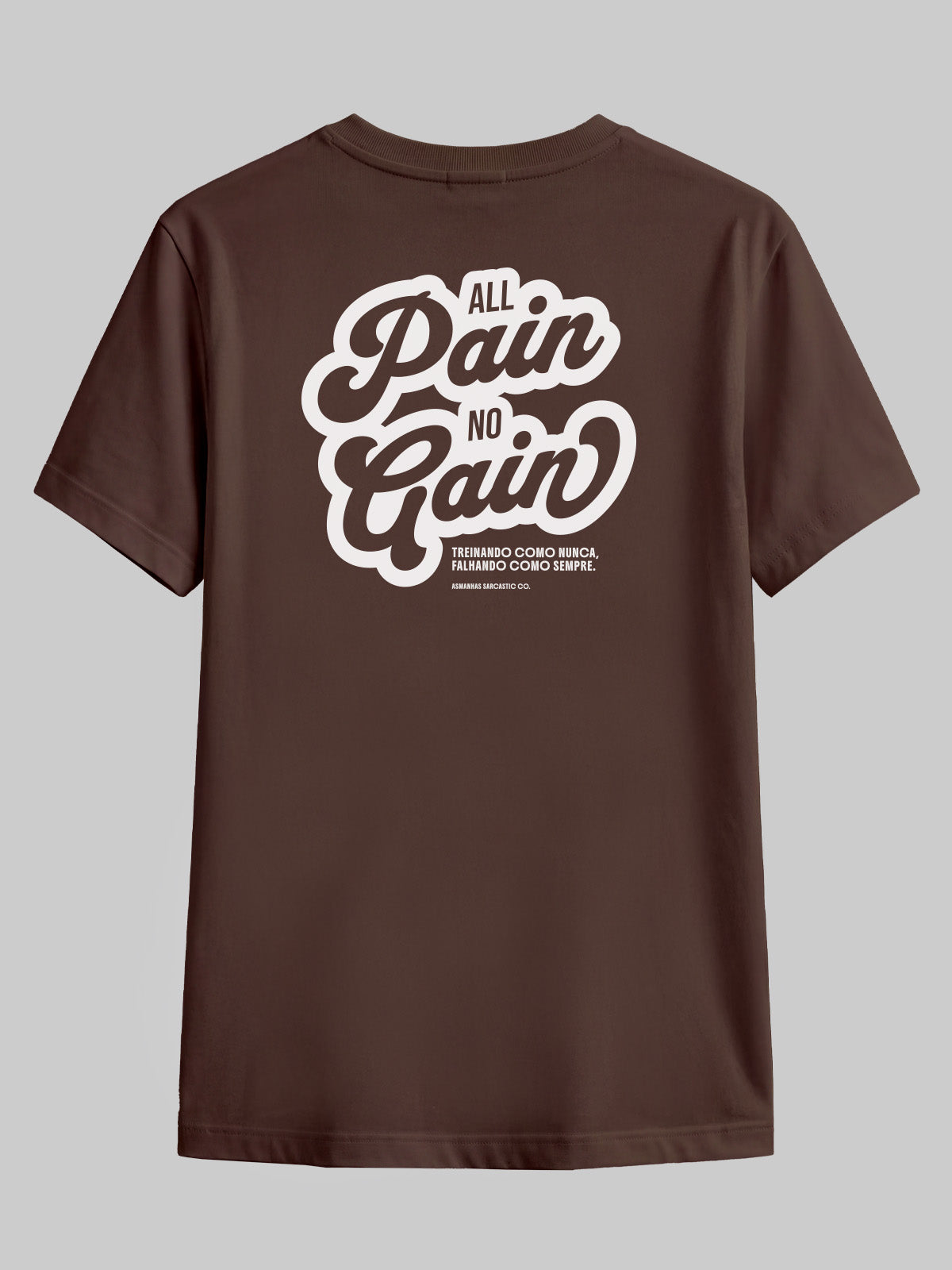 Camiseta All Pain No Gain Asmanhas