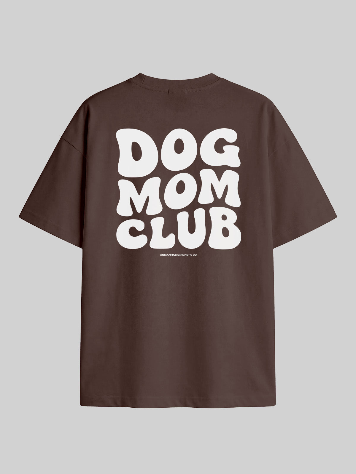 Camiseta Oversized Dog Mom Club Asmanhas