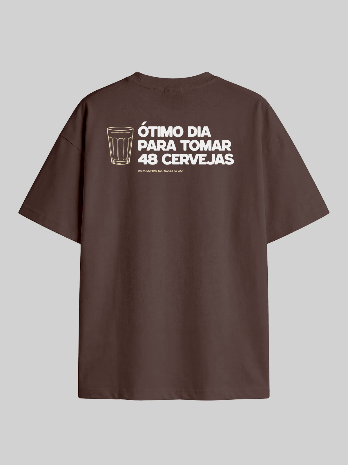 Camiseta Oversized 48 Cervejas Asmanhas