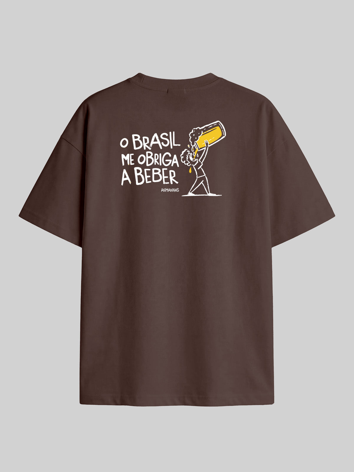 Camiseta Oversized Brasil Me Obriga a Beber Asmanhas