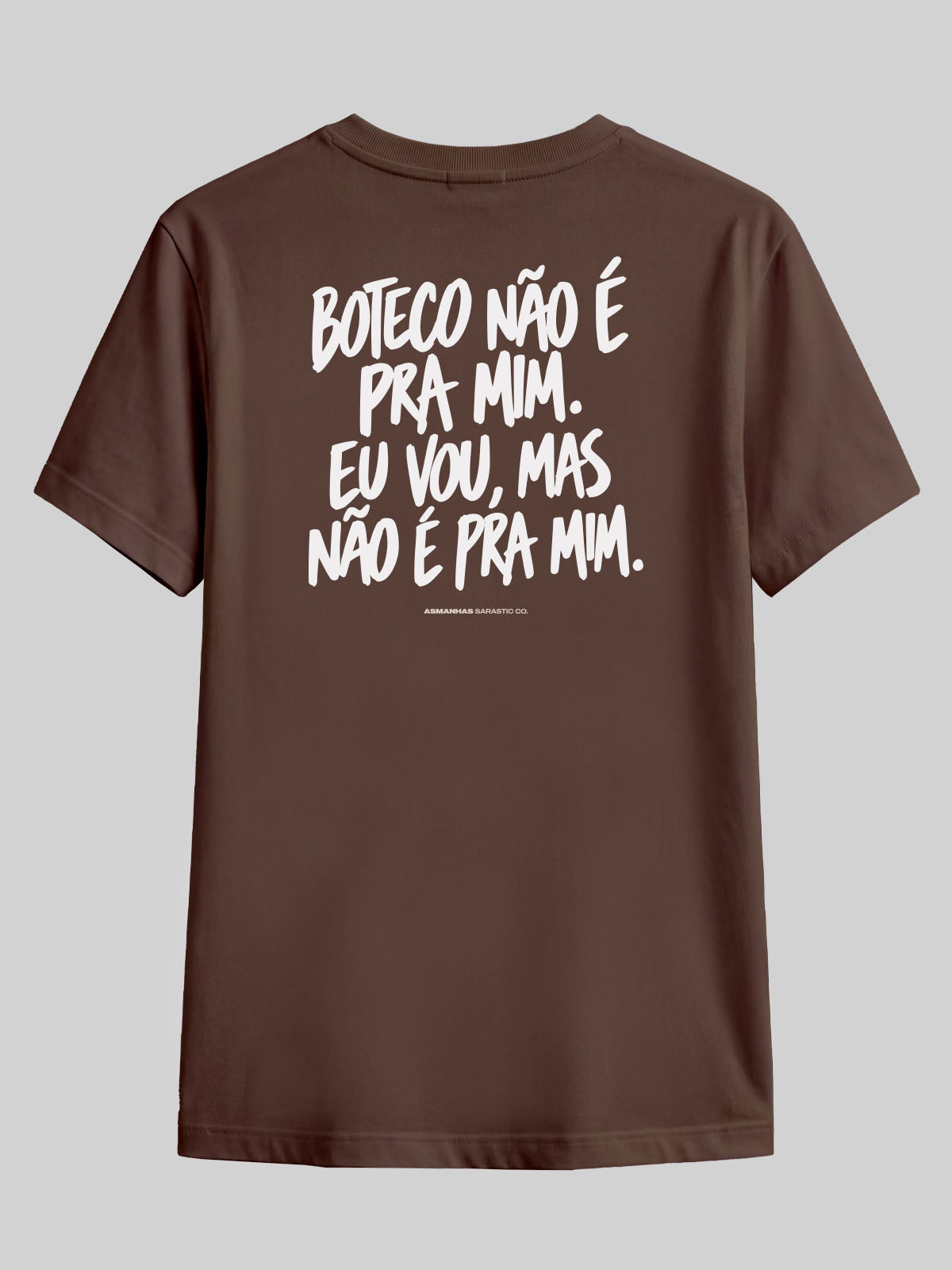 Camiseta Boteco Não É pra Mim Asmanhas