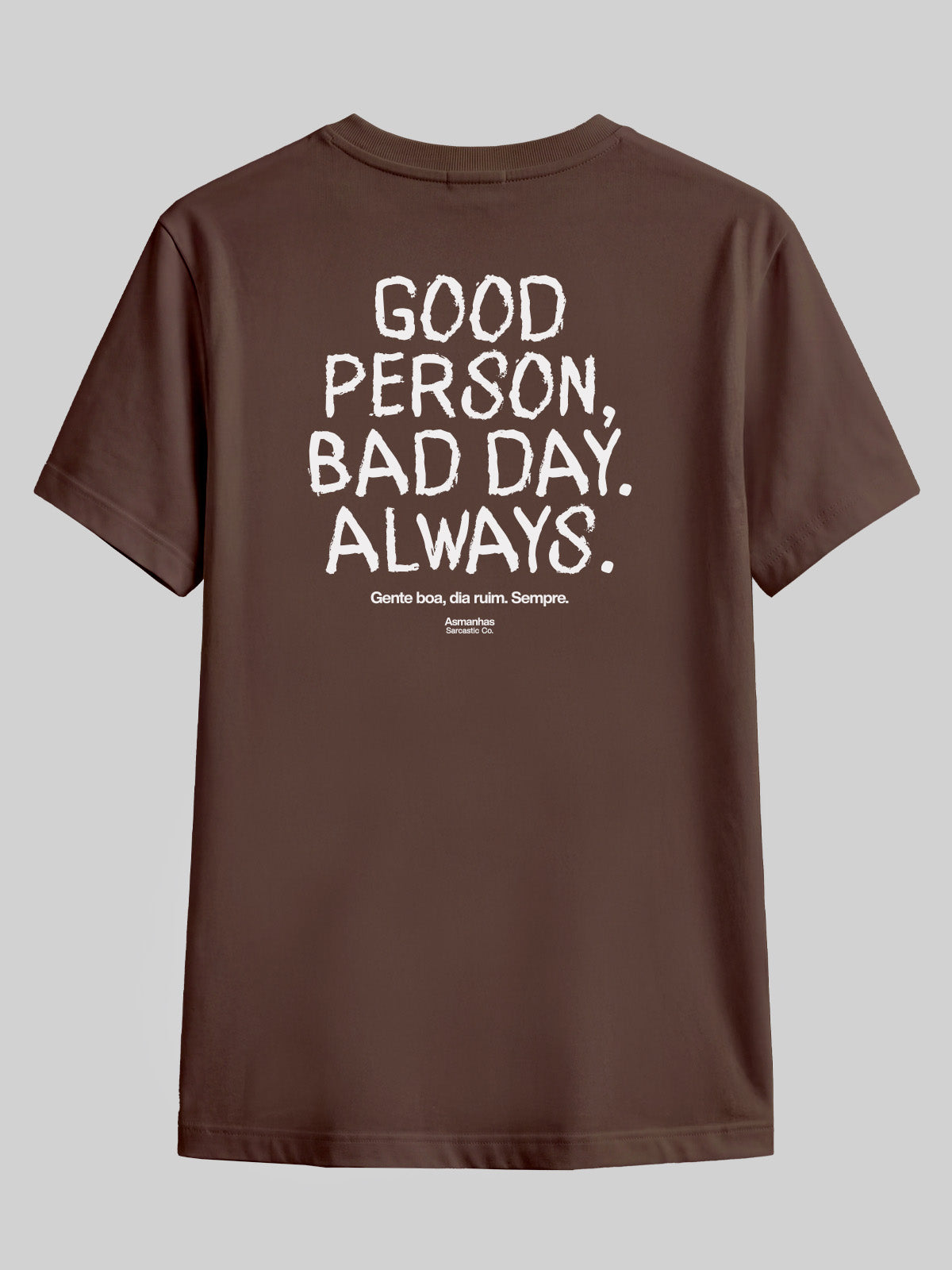 Camiseta Good Person, Bad Day Asmanhas