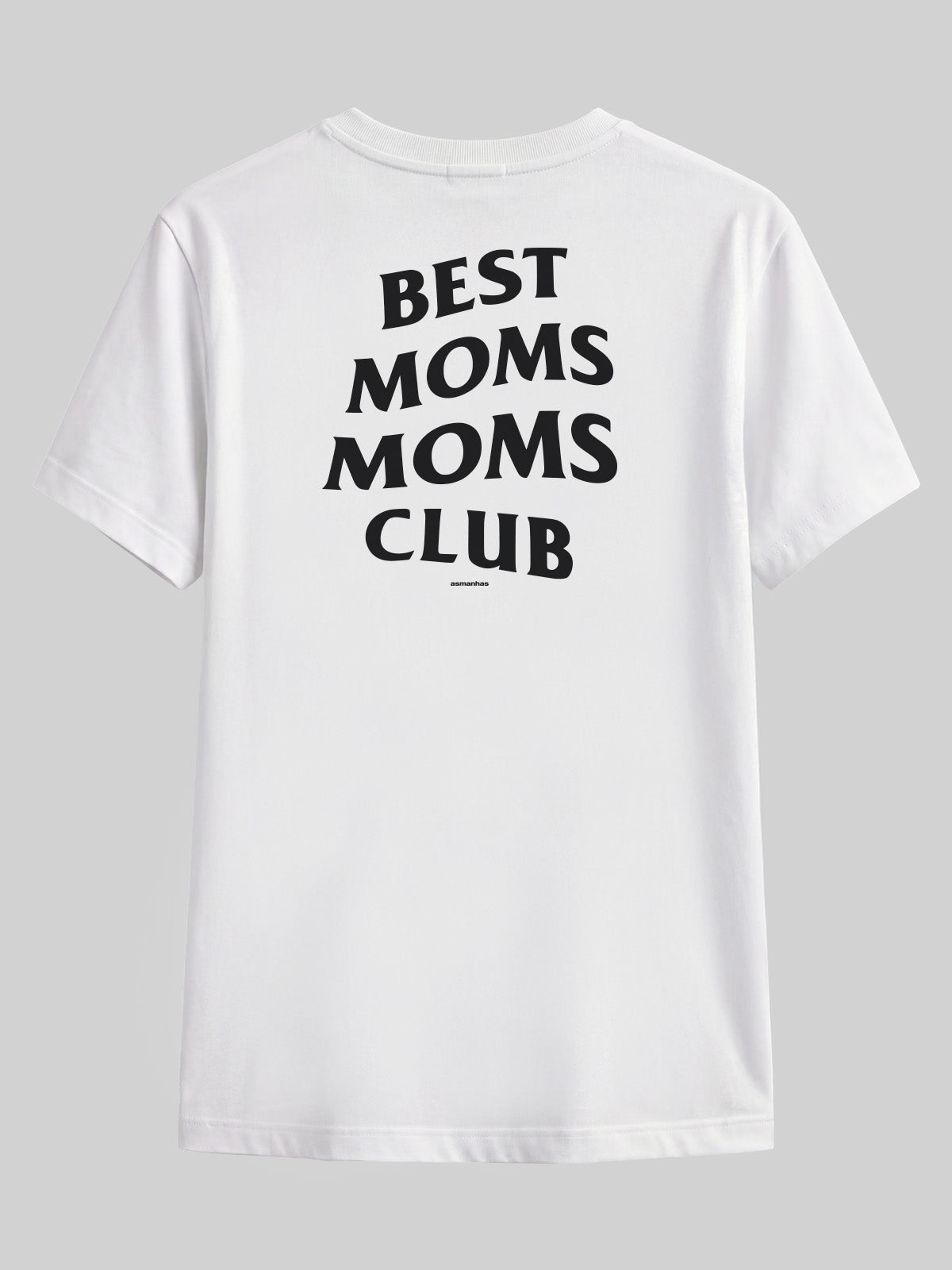 Camiseta Best Moms Club Asmanhas
