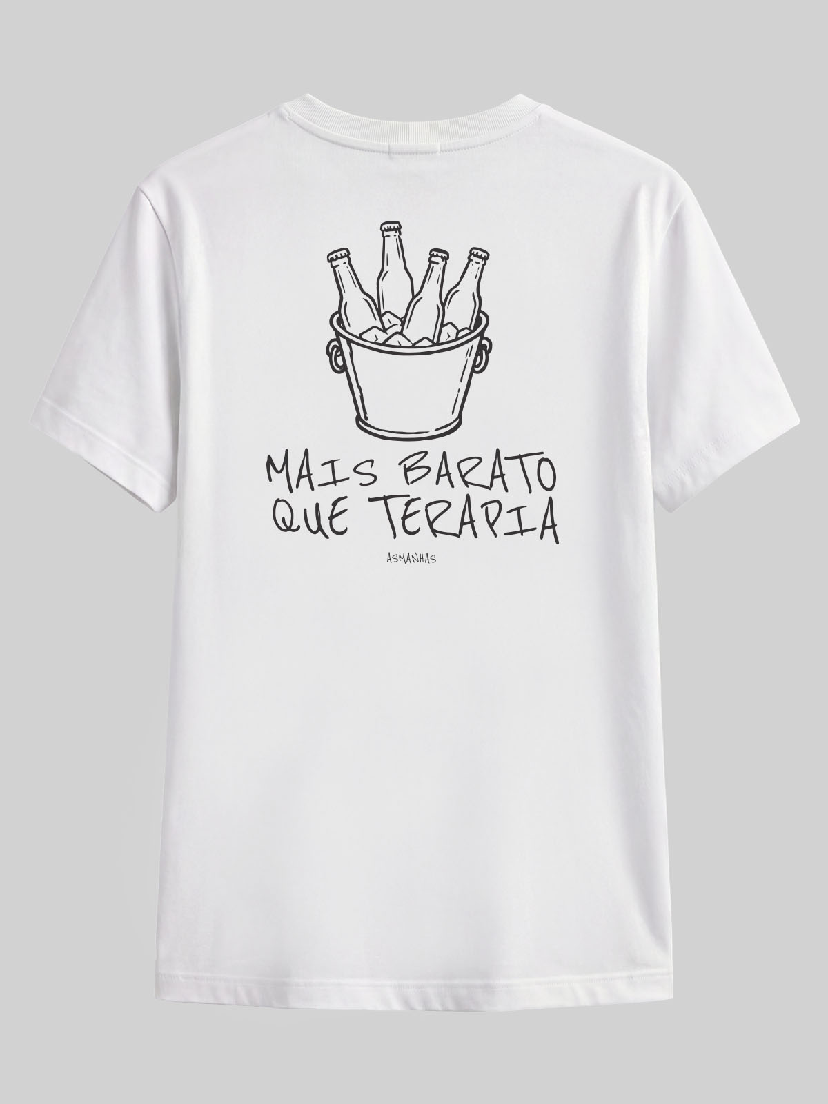 Camiseta Mais Barato que Terapia Asmanhas