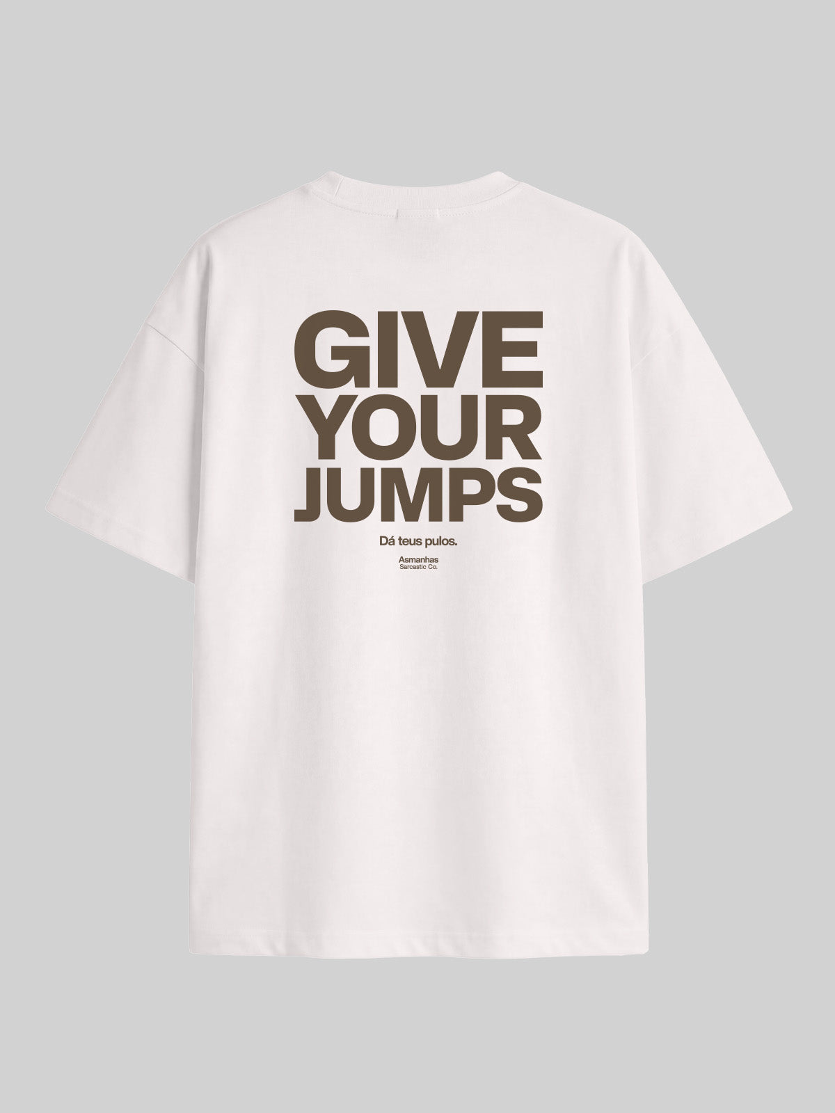 Camiseta Oversized Give Your Jumps Asmanhas