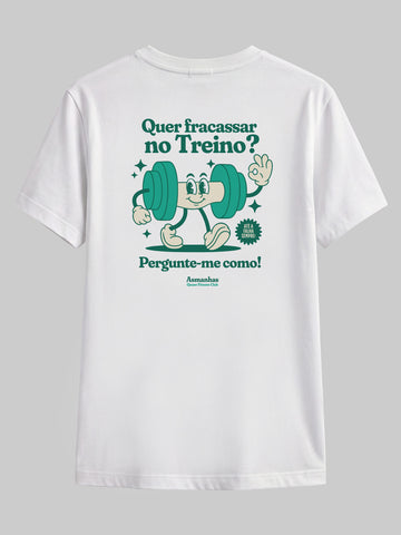 Camiseta Fracassar No Treino Asmanhas