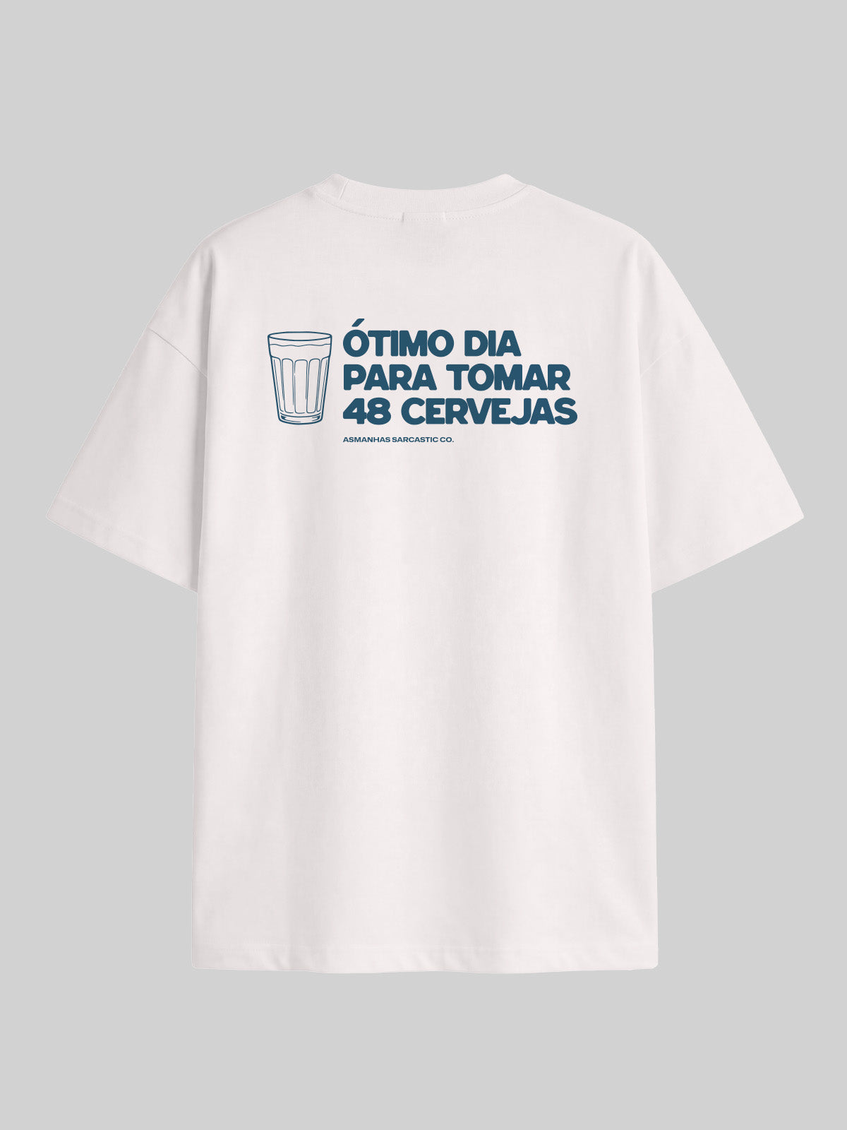 Camiseta Oversized 48 Cervejas Asmanhas