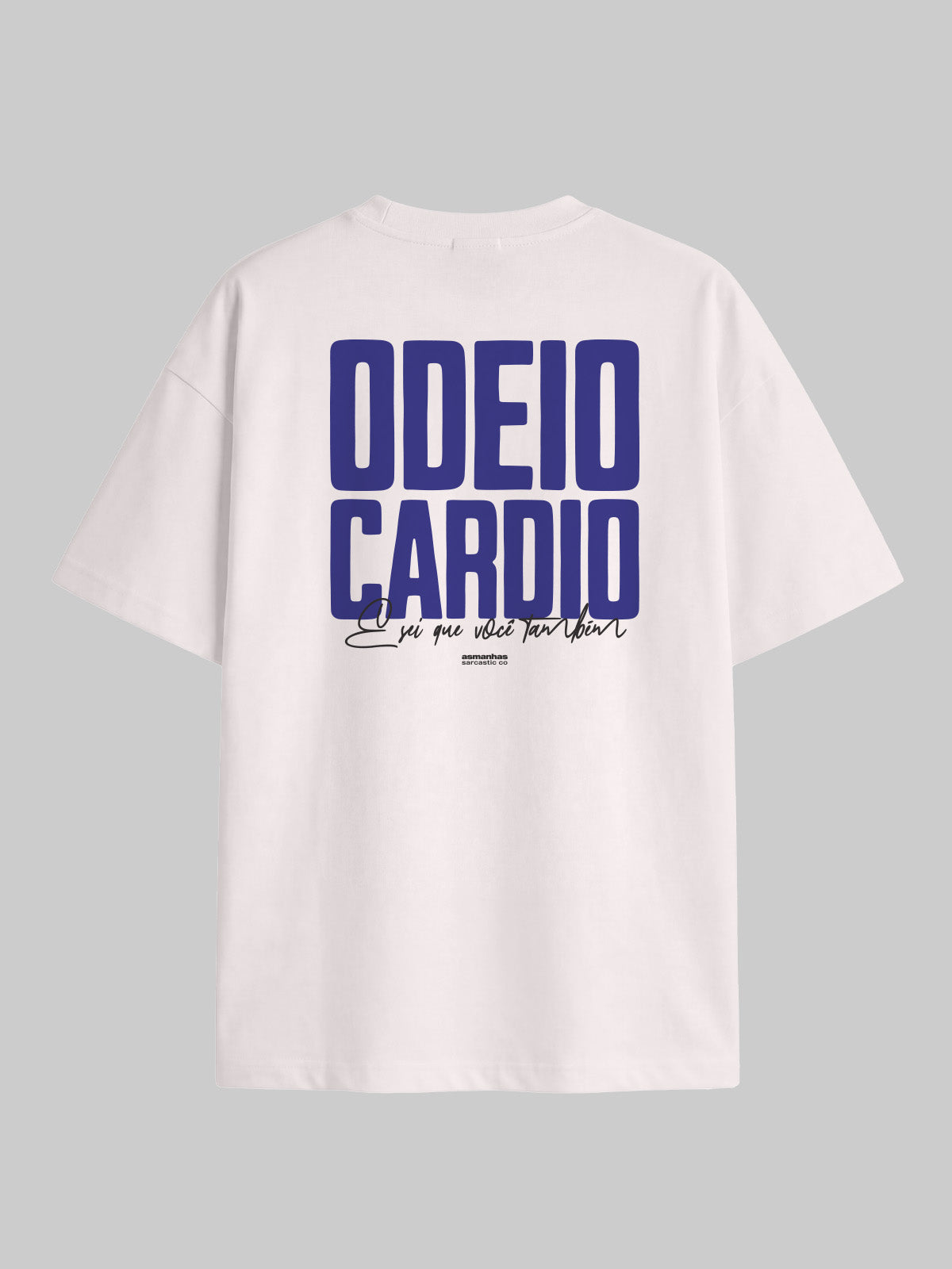 Camiseta Oversized Odeio Cardio Asmanhas