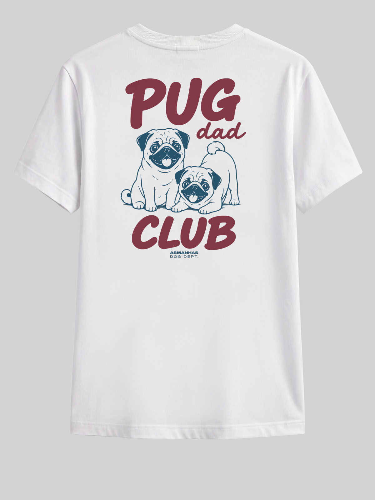 Camiseta Clube Pai de Pug Asmanhas
