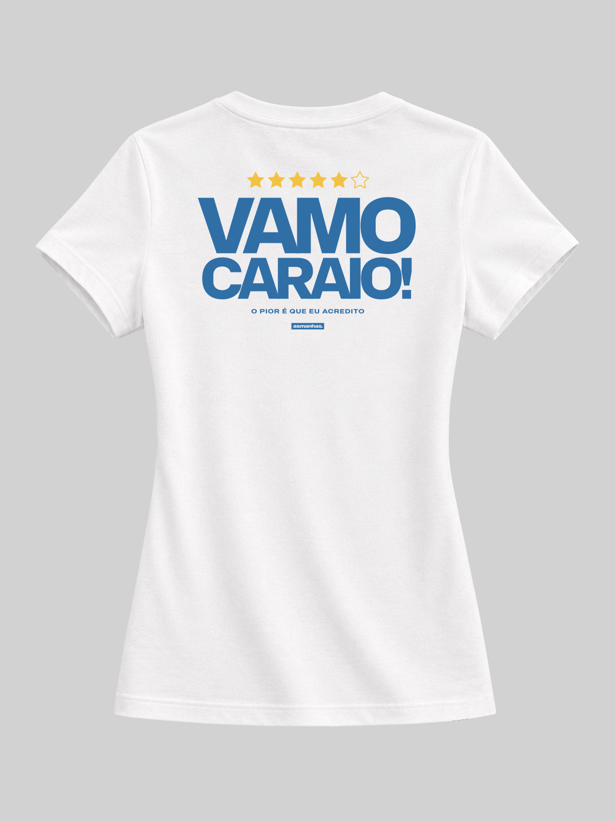 Camiseta Copa Feminina Vamo Caraio Costas Asmanhas