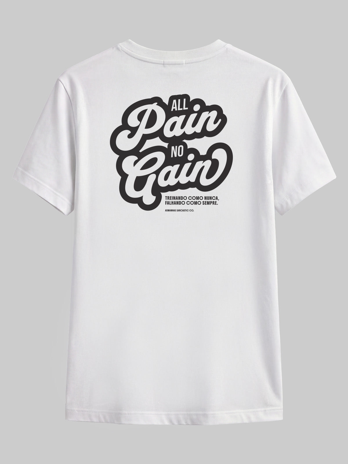 Camiseta All Pain No Gain Asmanhas