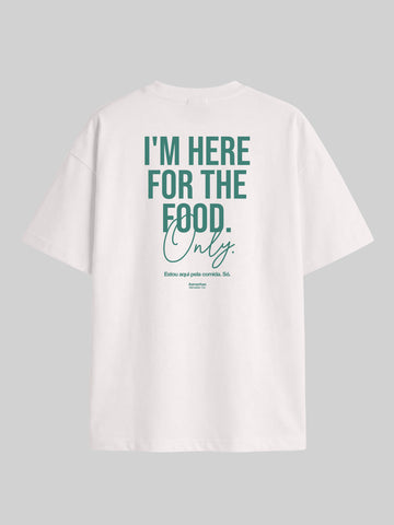 Camiseta Oversized I'm Here For The Food Asmanhas