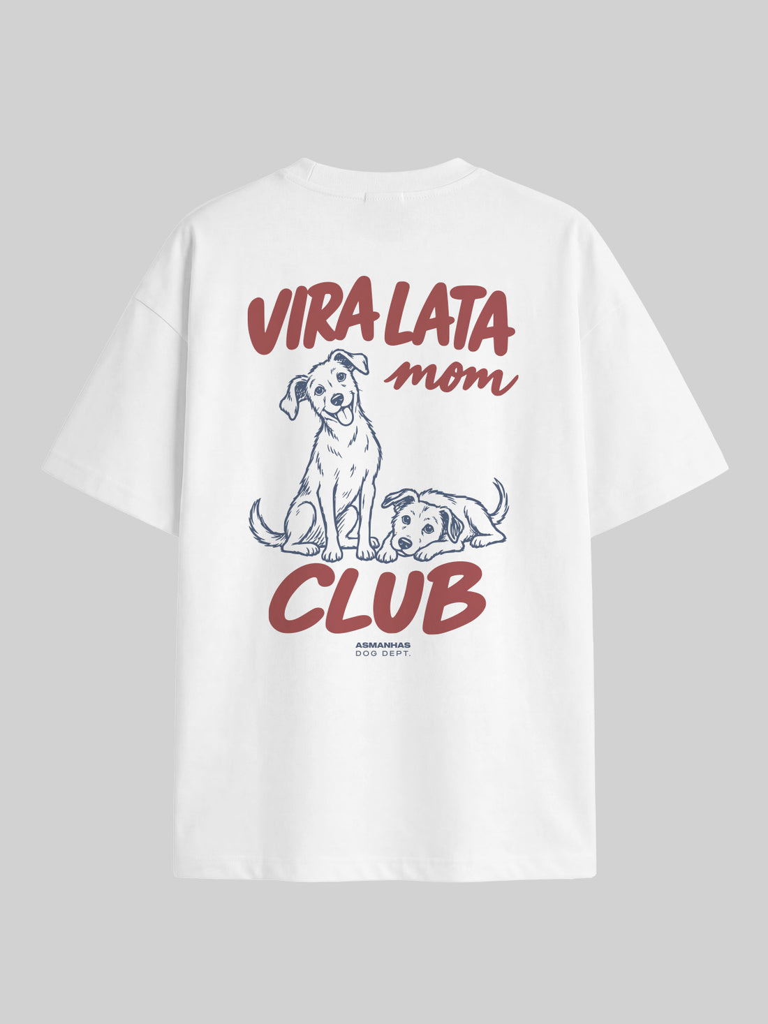 Camiseta Oversized Clube Mãe de Vira Lata Asmanhas