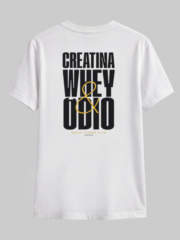 Camiseta Creatina Whey e Ódio Asmanhas
