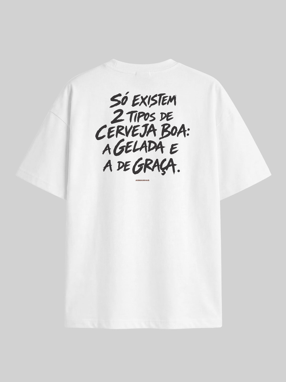 Camiseta Oversized 2 Tipos de Cerveja Asmanhas