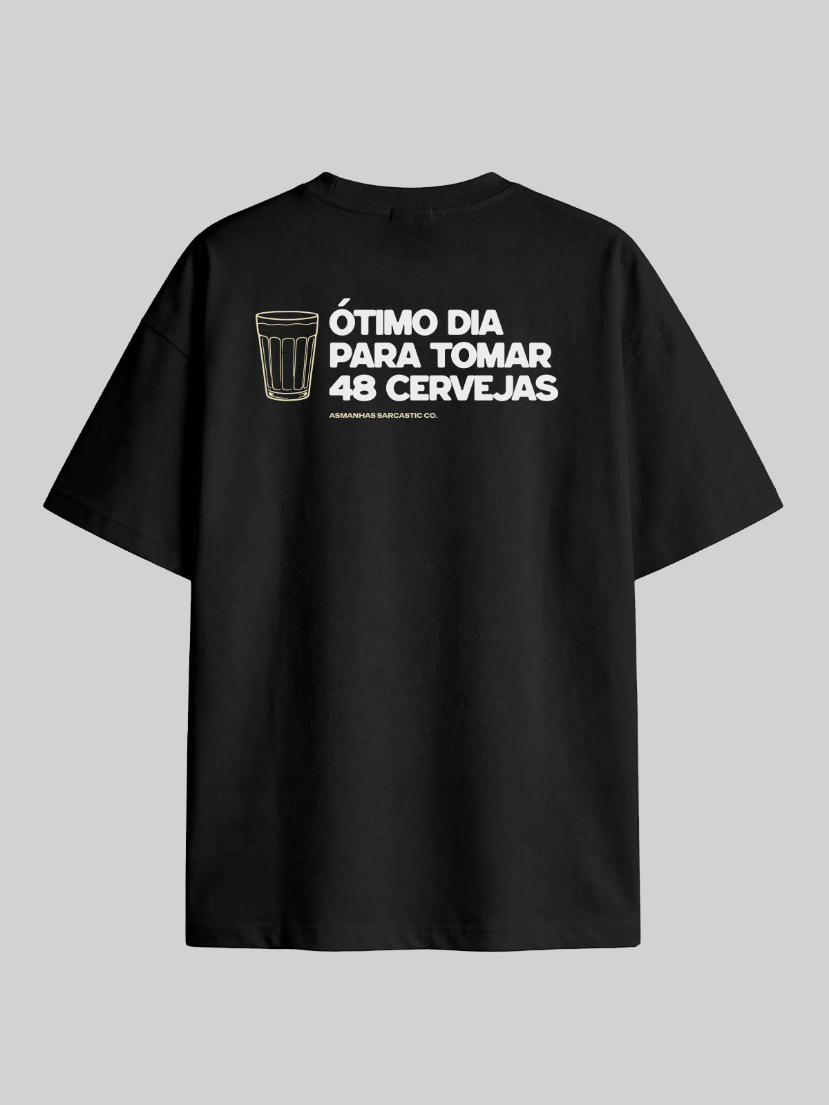 Camiseta Oversized 48 Cervejas Asmanhas