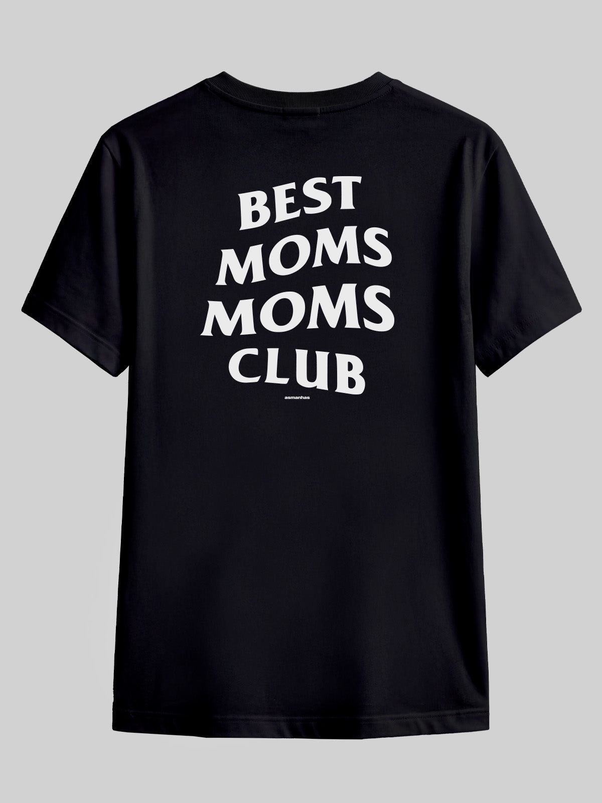 Camiseta Best Moms Club Asmanhas