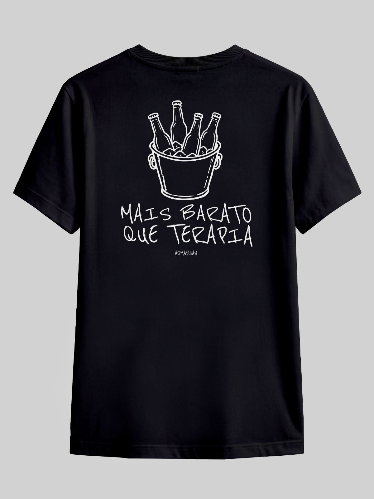 Camiseta Mais Barato que Terapia Asmanhas