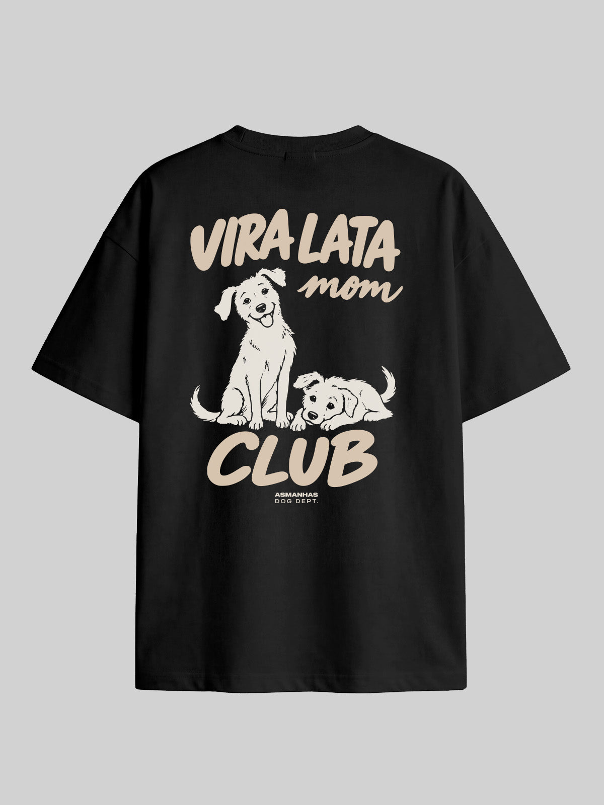 Camiseta Oversized Clube Mãe de Vira Lata Asmanhas