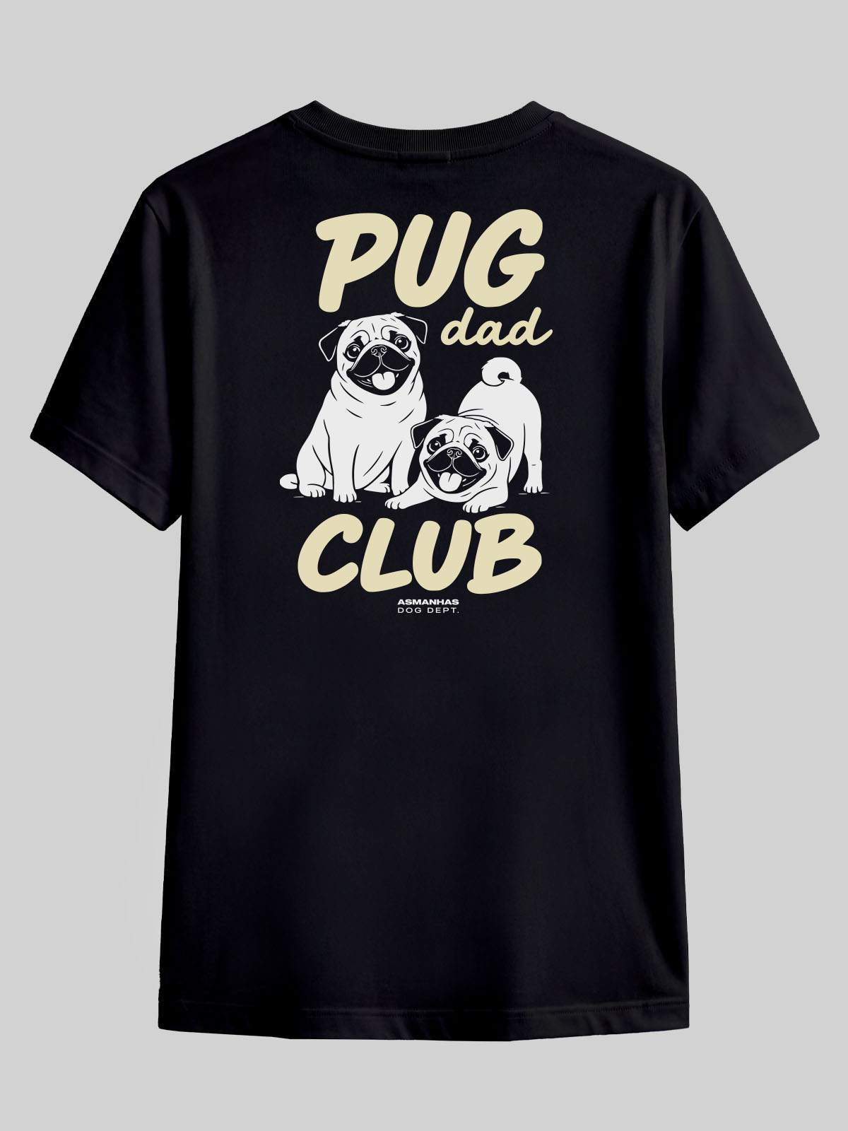 Camiseta Clube Pai de Pug Asmanhas